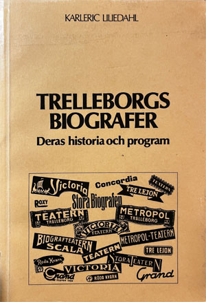 Trelleborgs Biografer av Karleric Liliedahl